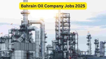 Bahrain Oil Company Jobs 2025 – Oil Field Worker, Technician, Operator, Maintenance, Safety & Support Roles