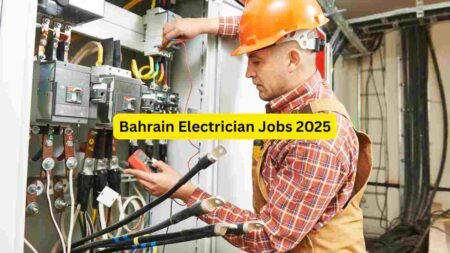 Bahrain Electrician Jobs 2025 – Industrial Electrician, Construction Electrician, Maintenance, Technician & Wiring Roles