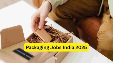 Packaging Jobs India 2025 – Apply for Packing Helper, Factory Packer, Machine Packing Staff, Quality Checker, Warehouse Assistant & Dispatch Support Roles
