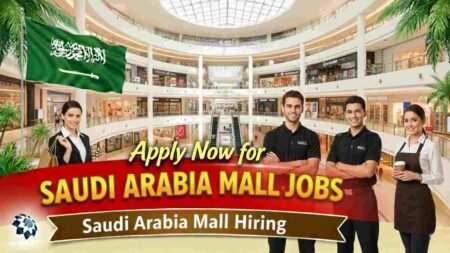 Saudi Arabia Mall Jobs 2025 – Customer Service, Sales, Security, Maintenance & Support Roles Saudi Arabia Mall Jobs 2025 – Customer Service, Sales, Security, Maintenance & Support Roles