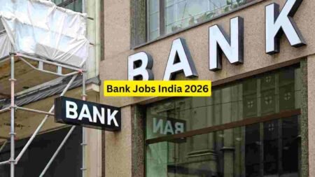 Bank Jobs India 2026 – Clerk, PO, Specialist Officer, Cashier, Assistant & Support Roles