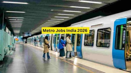 Metro Jobs India 2026 – Station Staff, Train Operator, Technician, Security & Support Roles