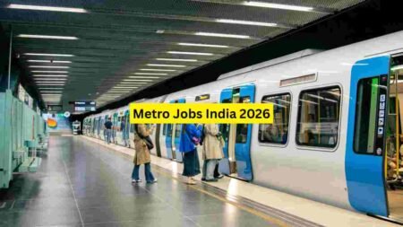 Metro Jobs India 2026 – Station Staff, Operations, Security, Cleaner, Technical & Support Roles