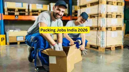 Packing Jobs India 2026 – Packing Staff, Line Worker, Warehouse Packer & Support Roles – Packing Staff, Line Worker, Warehouse Packer & Support Roles