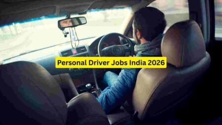 Personal Driver Jobs India 2026 – Private, Corporate, Taxi, Delivery & Support Roles