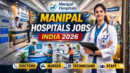 Manipal Hospitals Jobs India 2026 – High-Paying Careers in Healthcare