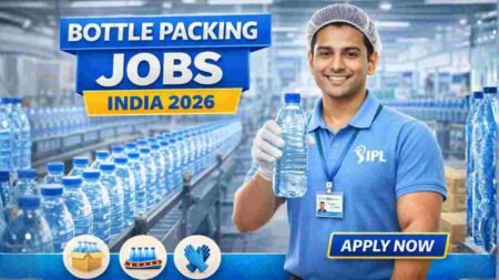 Bottle Packing Jobs India 2026 – Manufacturing, Factory and Industrial Careers with Housing and Accommodation Support