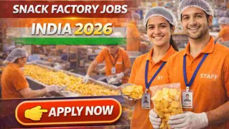Snack Factory Jobs India 2026 – High-Paying Food Manufacturing Careers